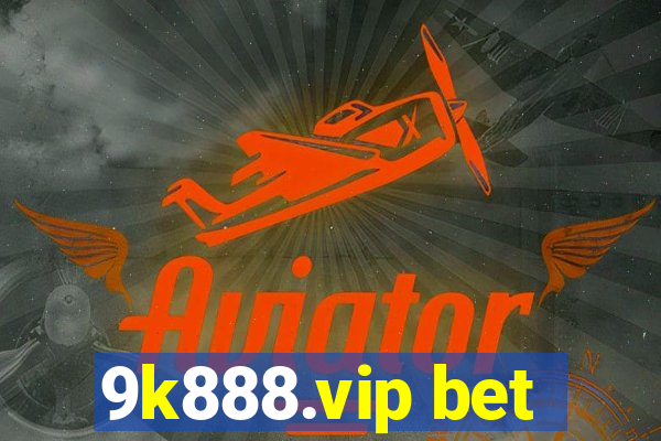 9k888.vip bet